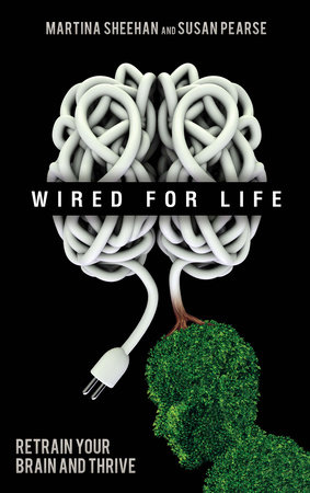 Wired for Life by Susan Pearse and Martina Sheehan