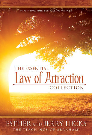 The Essential Law of Attraction Collection by Esther Hicks and Jerry Hicks