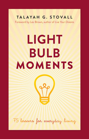 Light Bulb Moments by Talayah Stovall