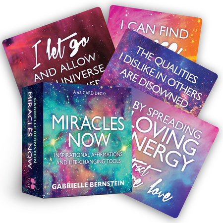 Miracles Now by Gabrielle Bernstein