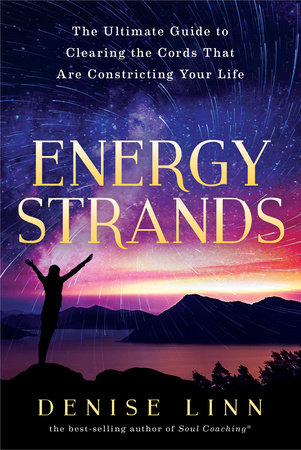 Energy Strands by Denise Linn