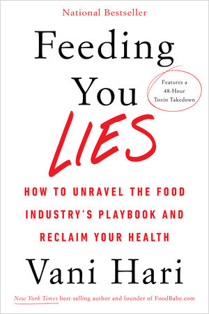 Feeding You Lies by Vani Hari