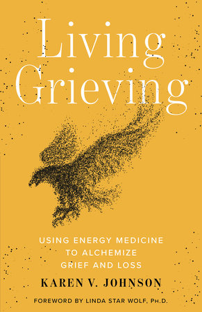 Living Grieving by Karen V. Johnson