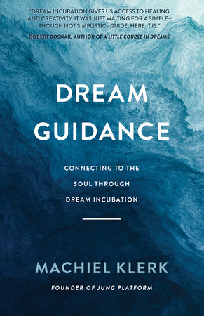 Dream Guidance by Machiel Klerk