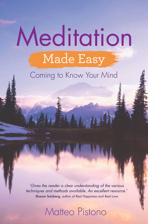 Meditation Made Easy by Matteo Pistono