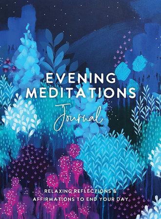 Evening Meditations Journal by The Editors of Hay House
