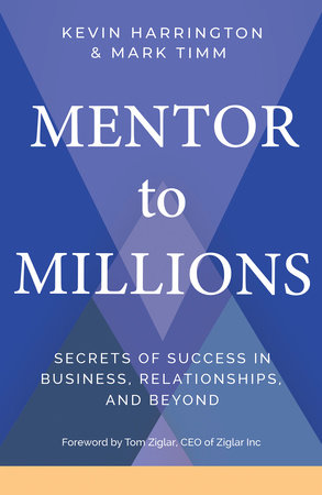 Mentor to Millions by Kevin Harrington and Mark Timm