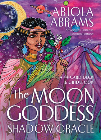 The Moon Goddess Shadow Oracle by Abiola Abrams