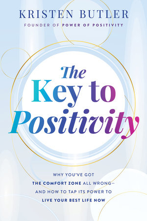 The Key to Positivity by Kristen Butler
