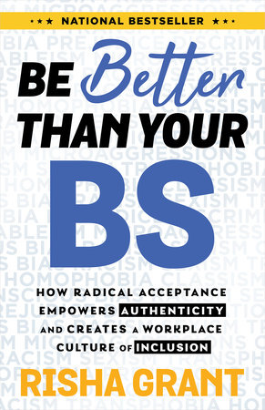 Be Better Than Your BS by Risha Grant