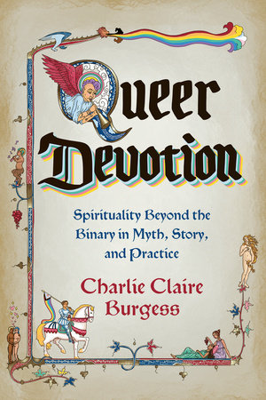 Queer Devotion by Charlie Claire Burgess