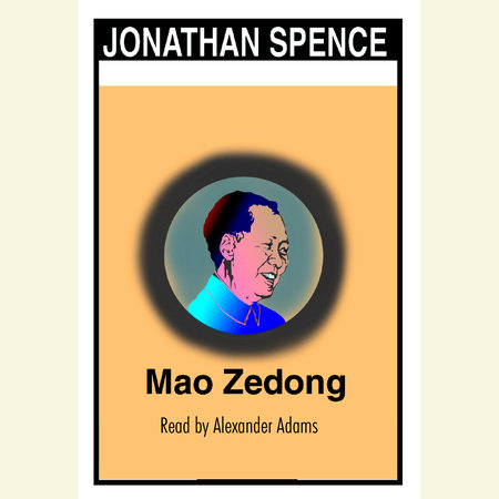Mao Zedong by Jonathan D. Spence