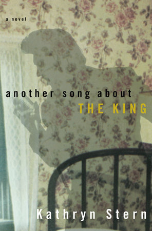 Another Song About the King by Kathryn Stern