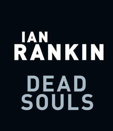 Dead Souls by Ian Rankin