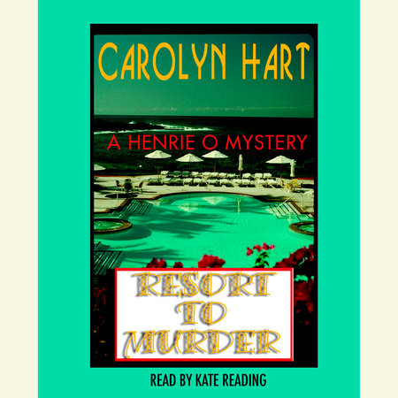 Resort to Murder by Carolyn Hart
