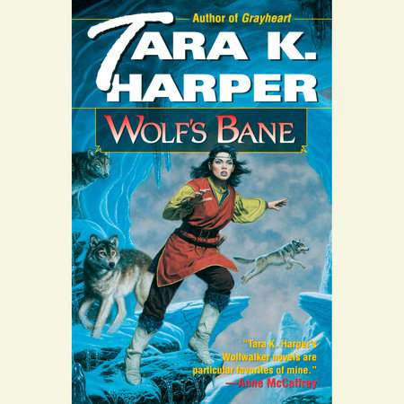 Wolf's Bane by Tara K. Harper