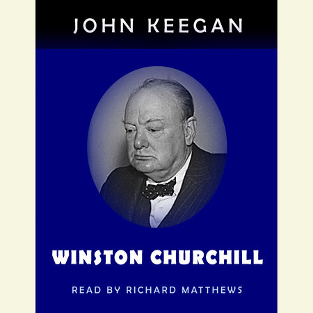 Winston Churchill by John Keegan