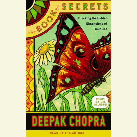 The Book of Secrets by Deepak Chopra, M.D.