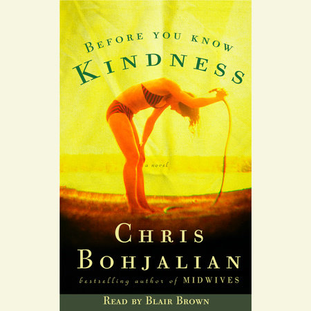 Before You Know Kindness by Chris Bohjalian