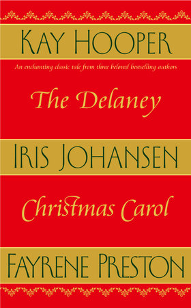 The Delaney Christmas Carol by Iris Johansen and Kay Hooper