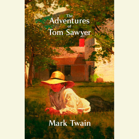 The Adventures of Tom Sawyer by Mark Twain