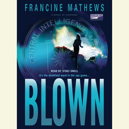 Blown by Francine Mathews