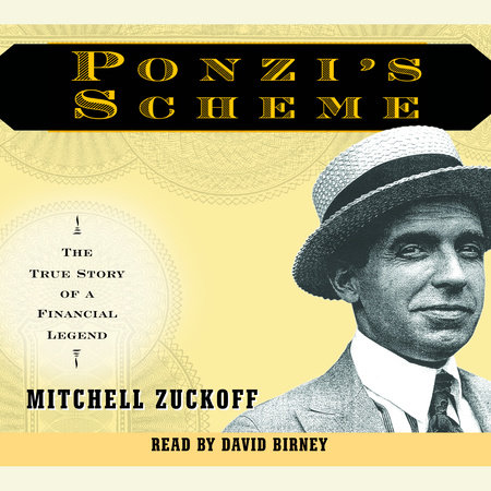 Ponzi's Scheme by Mitchell Zuckoff