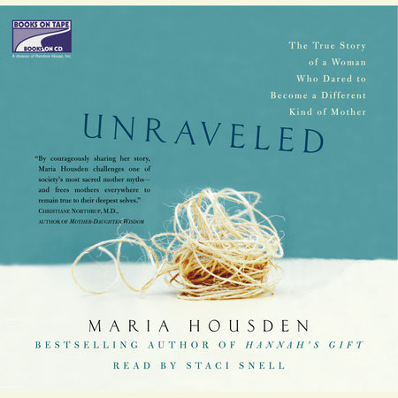 Unraveled by Maria Housden