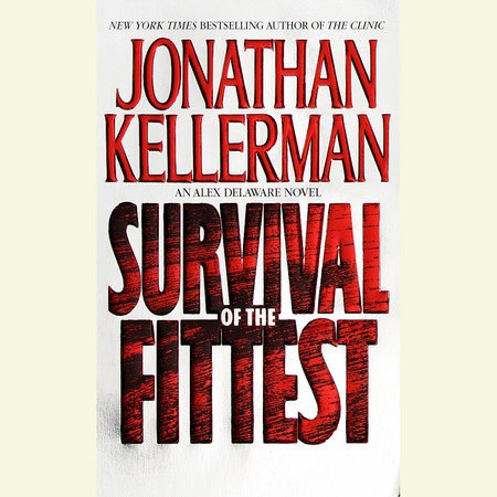 Survival of the Fittest by Jonathan Kellerman