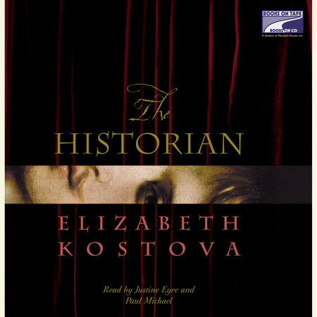 The Historian: Part One of Two by Elizabeth Kostova