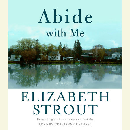 Abide with Me by Elizabeth Strout