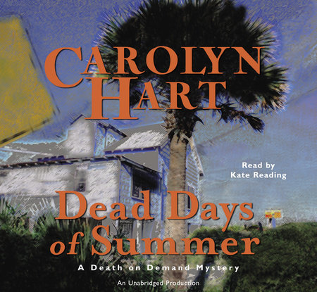 Dead Days of Summer by Carolyn Hart