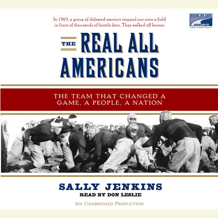 The Real All Americans by Sally Jenkins