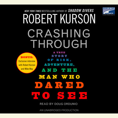 Crashing Through by Robert Kurson