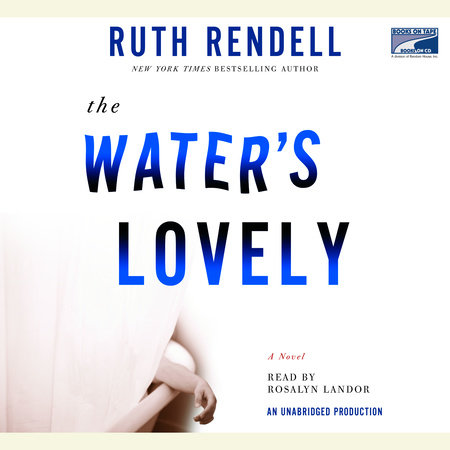 The Water's Lovely by Ruth Rendell