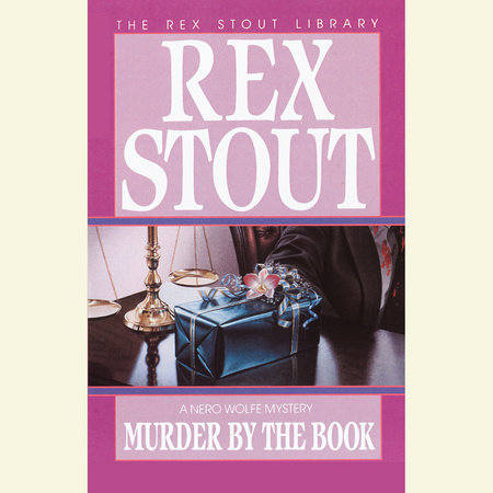 Murder by the Book by Rex Stout