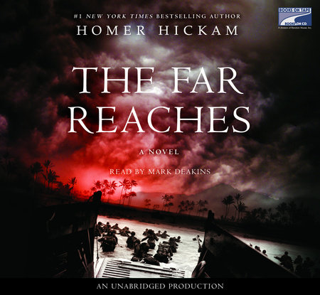 The Far Reaches by Homer Hickam