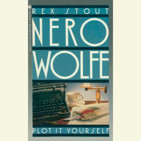 Plot It Yourself by Rex Stout