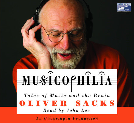 Musicophilia by Oliver Sacks