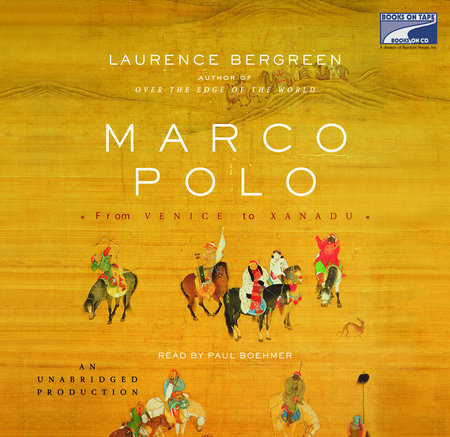 Marco Polo by Laurence Bergreen