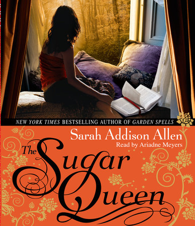 The Sugar Queen by Sarah Addison Allen
