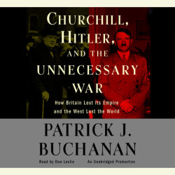 Churchill, Hitler, and "The Unnecessary War"