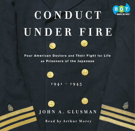 Conduct Under Fire by John Glusman