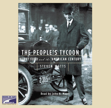 The People's Tycoon by Steven Watts