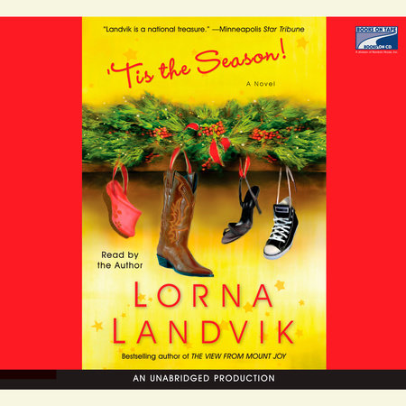 'Tis The Season! by Lorna Landvik