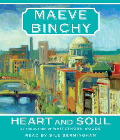 Heart and Soul by Maeve Binchy