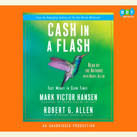 Cash in a Flash by Robert G. Allen and Mark Victor Hansen