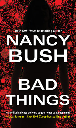 Bad Things by Nancy Bush