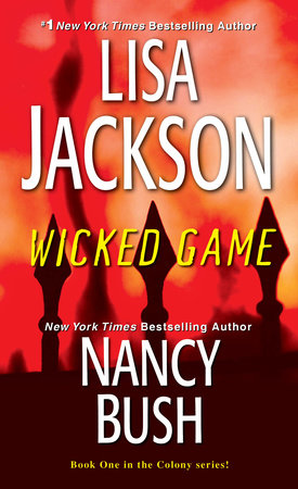 Wicked Game by Lisa Jackson and Nancy Bush