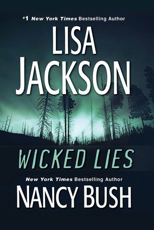 Wicked Lies by Lisa Jackson and Nancy Bush